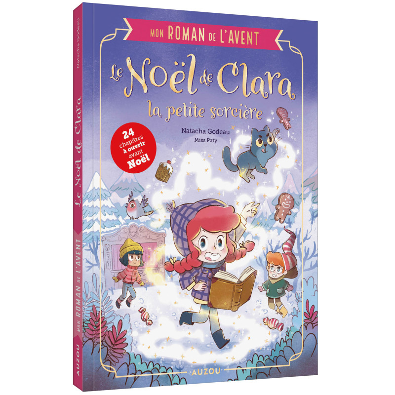 Mon roman de l'avent Le noël de Clara la petite sorcière