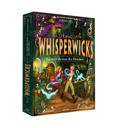Les Whisperwicks - Tome 2 - La malédiction des dérobés