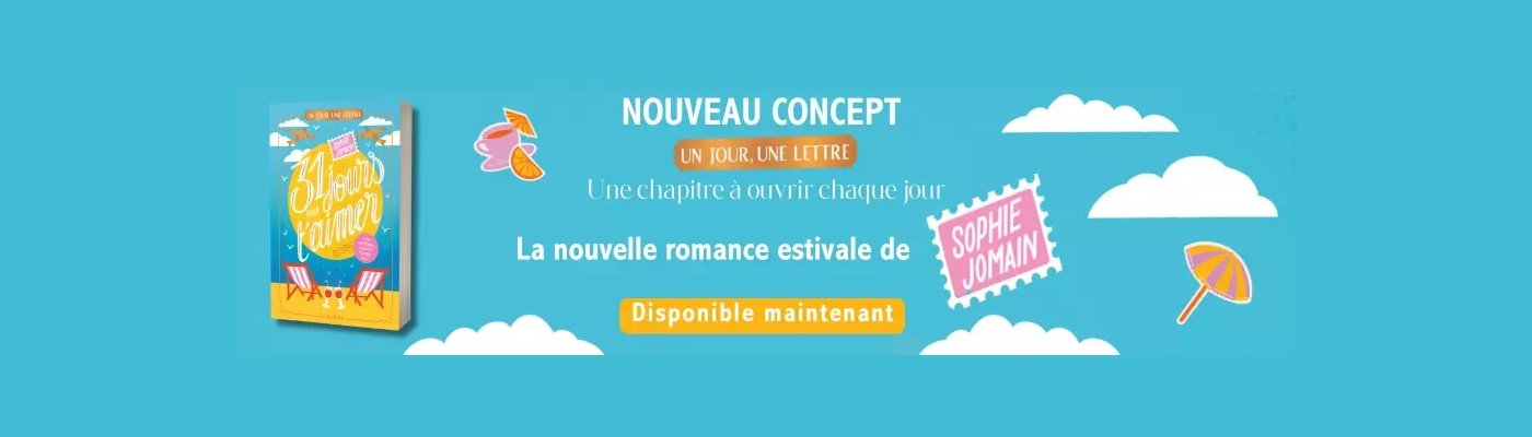 31 jours, 31 lettres, un amour à desceller…