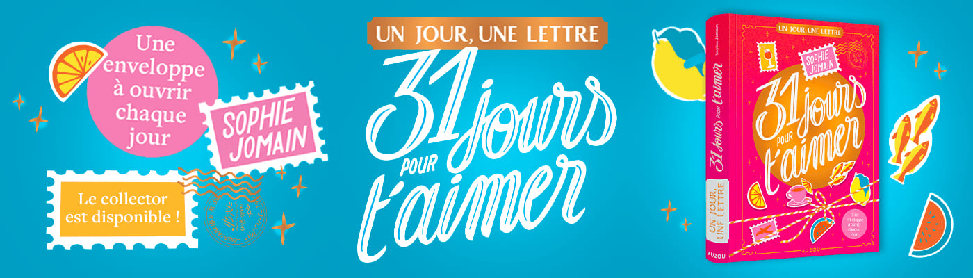 31 jours, 31 lettres, un amour à desceller…