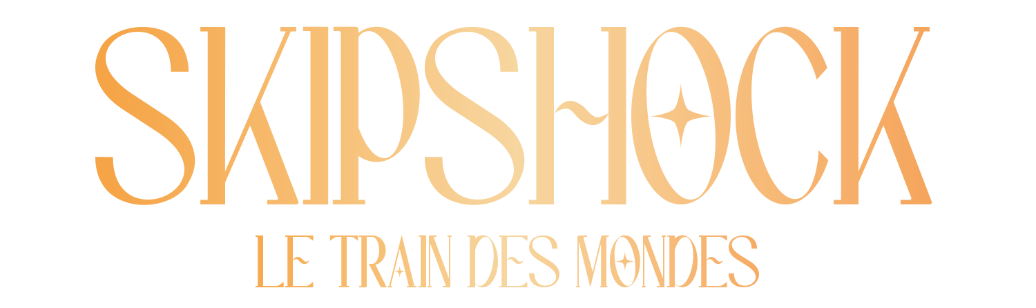 SKIPSHOCK - LE TRAIN DES MONDES