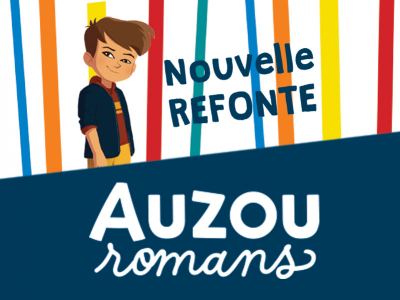 Auzou romans présente sa refonte pour un catalogue encore plus créatif ! 