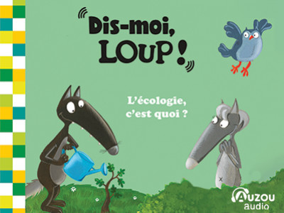 EVENEMENT : Dis-moi Loup !