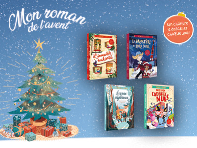 Le roman de l'avent : un chapitre à desceller chaque jour en attendant Noël !